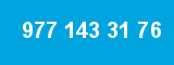 977 143 31 76